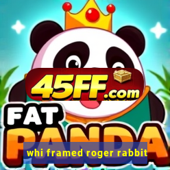whi framed roger rabbit